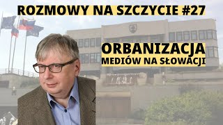 Dr Andrzej Krawczyk Orbanizacja mediów publicznych na Słowacji jest analogiczna do działań PiSu [upl. by Froemming]