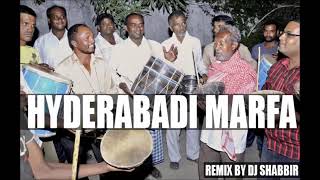 Hyderabadi marfa remix DJ shabbir [upl. by Torosian757]