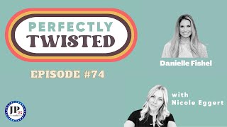 74 Perfectly Twisted With Nicole Eggert Featuring Danielle Fishel [upl. by Fita411]