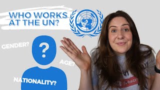 UN Staff Statistics tell us who gets hired at the UN [upl. by Bethezel]