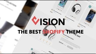 Vision Theme Shopify Introduce [upl. by Neeleuqcaj]