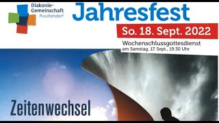 Wochenschlussgottesdienst zum Jahresfest der Diakonie Gemeinschaft Puschendorf eV [upl. by Korenblat699]