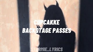 BACKSTAGE PASSES  CUPCAKKE  LYRICS by STARMIE LYRICS [upl. by Euqinomad137]