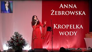 Anna Żebrowska  Kropelka wody 20241111 [upl. by Aihseket377]