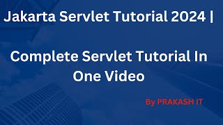 Servlet Tutorial for Beginners 2024  Jakarta Servlet Tutorial  Servlet Tutorial In One Video [upl. by Micki]