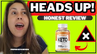 PROPER KETO CAPSULES  🟠HONEST🟠  PROPER KETO CAPSULES REVIEWS  PROPER KETO CAPSULES WEIGHT LOSS [upl. by Oab]