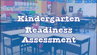 Kindergarten Readiness Assessment  The Importance of Educational Assessment in Early Childhood [upl. by Asilanna]