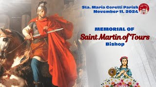 November 11 2024  Memorial of Saint Martin of Tours Bishop [upl. by Yemrej546]