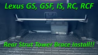 How to install Tom’s rear strut tower brace for Lexus IS ISF GS GSF RC and RCF [upl. by Zachery]