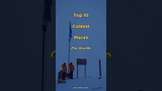 Top 10 coldest places on earth top10 viral ytshorts coldestplace [upl. by Tnomad]