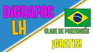 ⭕Os DÍGRAFOS y ejemplos Parte 2  Clases de portugués GRATIS [upl. by Kendre]