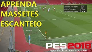 PES 2018  MACETES ESCANTEIO PS4 PS3 PC e XBOX [upl. by Charron]