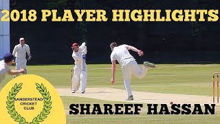 Sanderstead CC 2018 Highlights SHAREEF HASSAN [upl. by Yorgo]