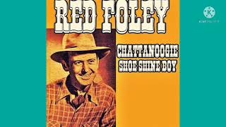 Red Foley  Chattanoogie Shoe Shine Boy Lyrics [upl. by Wildee]