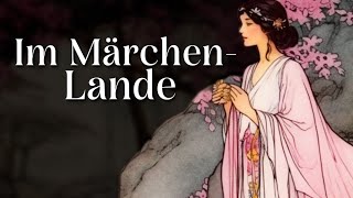 Entspannt einschlafen mit Märchen Im Märchenlande  Hörgeschichte Hörbuch zu Einschlafen [upl. by Marion]