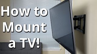 How to Properly Mount a TV to a Wall Step by Step [upl. by Romine]