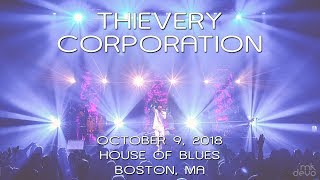 Thievery Corporation 20181009  House of Blues Boston MA Complete Show 4K [upl. by Drais]