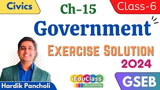 15 Government  Class 6  GSEBExercise Solution  2024 [upl. by Helman242]