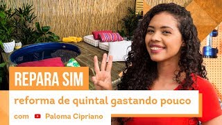 3 Dicas para Reformar Quintal Gastando Pouco [upl. by Wootan591]