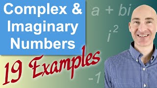 Complex Numbers and Imaginary Numbers Basic Operations 19 Examples [upl. by Auqenahc]