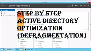 25 Step by Step Active Directory Optimization Defragmentation [upl. by Anrym]