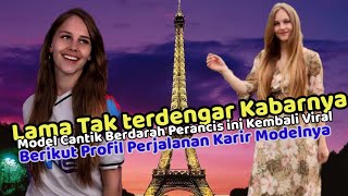 PROFIL MODEL CANTIK BERDARAH PERANCIS YANG JATUH CINTA DENGAN INDONESIA [upl. by Letnahs]