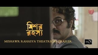 Mishawr Rawhoshyo  Theatrical Trailer  Prosenjit Chatterjee  Srijit Mukherji  Indraneil  SVF [upl. by Comstock775]