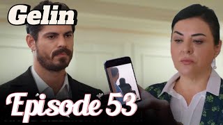 Gelin Episode 53 Season 2  Subtitled in English [upl. by Mehcanem]