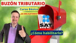 Qué es el BUZÓN TRIBUTARIO DEL SAT  Cómo HABILITAR O ACTUALIZAR Buzón Tributario [upl. by Eca721]