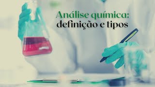 CONCEITOS da ANÁLISE QUÍMICA parte 1 análisequímica [upl. by Noswal]