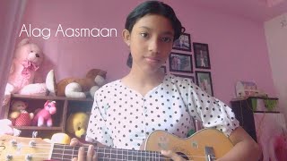 Alag Aasmaan❤ukulele coverHussain Arisha [upl. by Kent548]