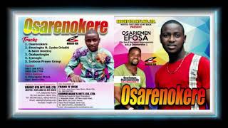 OSARIEMEN EFOSA THE SON OF OSARIEMEN OSARENMWINDA Tilted OSARENOKERE LATEST HIT EDO MUSIC 2021 [upl. by Navanod]