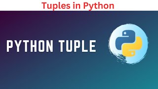 10 Tuples in Python [upl. by Adyht]