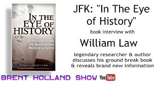 JFK history documentary new information William Law Night Fright Show  Brent Holland [upl. by Burkhardt505]