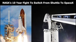 The Story of How NASA Went From Space Shuttles To SpaceX amp Commercial Rockets [upl. by Larual845]