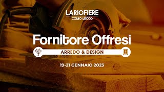 Lariofiere  speciale Fornitore Offresi Arredo e Design [upl. by Ri]