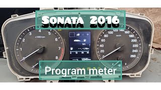 SONATA 2016 ODO METER [upl. by Aratal]