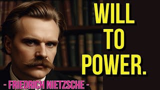 Friedrich Nietzsche will to power [upl. by Stockmon]