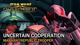 SWTOR Manaan  Uncertain Cooperation  Republic  Trooper [upl. by Curtis]