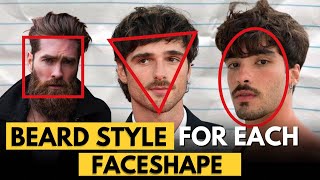 Choosing The Perfect Beard Style for Your Face Shape [upl. by Annaiel]