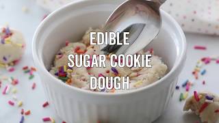 How to Make Edible Sugar Cookie Dough [upl. by Betta973]