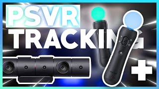 10 Steps To Perfect PSVR Tracking [upl. by Reo]