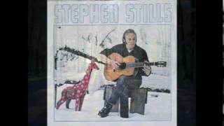 Stephen Stills  Love The One Youre With [upl. by Buddy52]