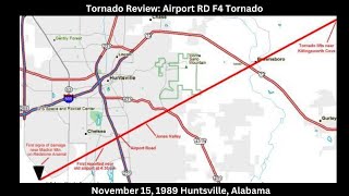 Tornado Review Airport RD Huntsville AL November 15 1989 [upl. by Navets]