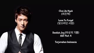 Choi Jin Hyuk  Love To Forget Devilish Joy OST lyrics INDO SUB [upl. by Ecitnirp]