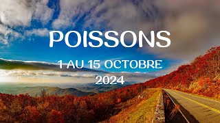 Poissons ♓️ 1 au 15 Octobre 2024  l’AAAmour ♥️♥️♥️ [upl. by Mariya406]