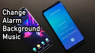 Change Bixby Briefing Alarm Background Music in Samsung Galaxy S8 S8 plus and Note 8 [upl. by Gwendolyn]