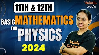 Mastering Basic Mathematics for Physics  Physics 2024  Dont Miss This  11th amp 12th  KRD Maam [upl. by Tnilk611]