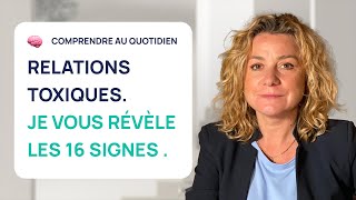 RELATIONS TOXIQUES  16 signes qui doivent vous alerter [upl. by Ikram]