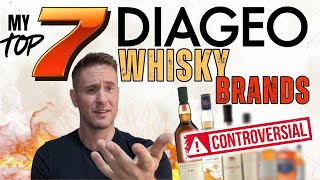 Dangerous Topic  Top 7 Diageo Whisky Brands [upl. by Bailey]